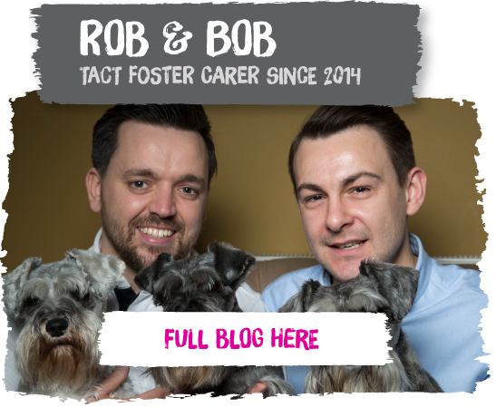 Rob & Bob have been LGBT fostering since 2014