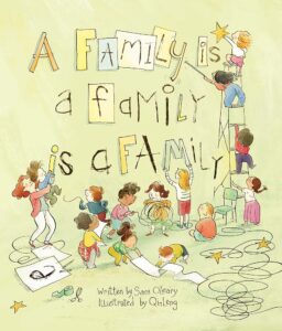 A Family Is A Family Is A Family by Sara O’Leary